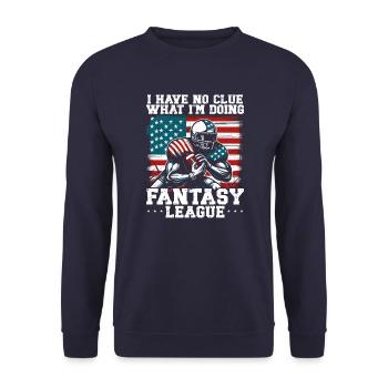 Je n’ai aucune idée de ce que je fais en fantasy league - Sweat-shirt Unisexe - marine - Devant - Alina (178cm) & Michal (187cm)