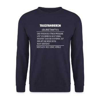 Wörterbuch Erklärung Taxifahrerin Held, Genie - Unisex Pullover - Navy - Vorne - Alina (178cm) & Michal (187cm)