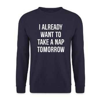 Ich will morgen schon ein Nickerchen machen - Unisex Pullover - Navy - Vorne - Alina (178cm) & Michal (187cm)