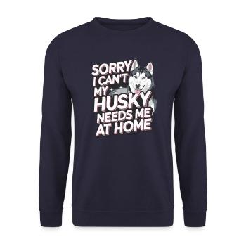 Je ne peux pas que mon Husky ait besoin de moi à la maison - Sweat-shirt Unisexe - marine - Devant - Alina (178cm) & Michal (187cm)