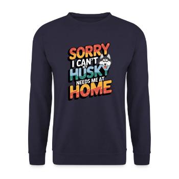Je ne peux pas que mon Husky ait besoin de moi à la maison - Sweat-shirt Unisexe - marine - Devant - Alina (178cm) & Michal (187cm)