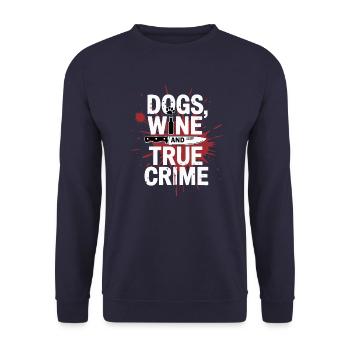 Dogs, Wine & True Crime – Funny Design - Unisex Sweatshirt - navy - Front - Alina (178cm) & Michal (187cm)