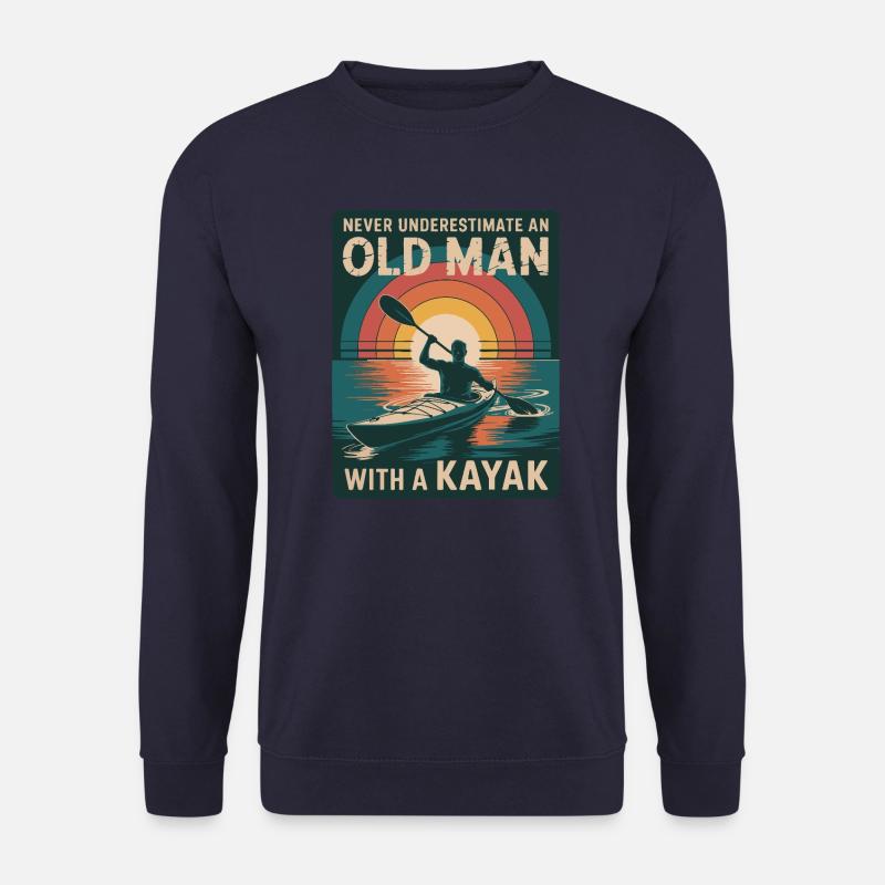 Never Underestimate an Old Man with a Kayak - Unisex Sweatshirt - navy