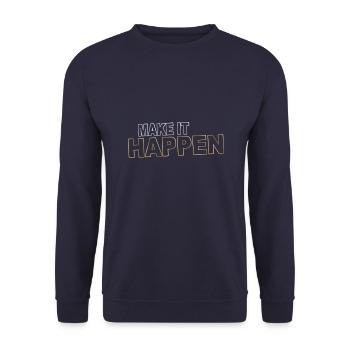Make it happen - verwirkliche Deine Ziele - Unisex Pullover - Navy - Vorne - Alina (178cm) & Michal (187cm)