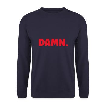 Damn - Verdammt - Unisex Sweatshirt - navy - Front - Alina (178cm) & Michal (187cm)