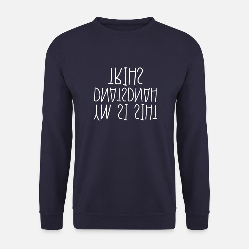 Lustiges Freches Geburtstags Geschenk Mann & Frau - Unisex Pullover - Navy