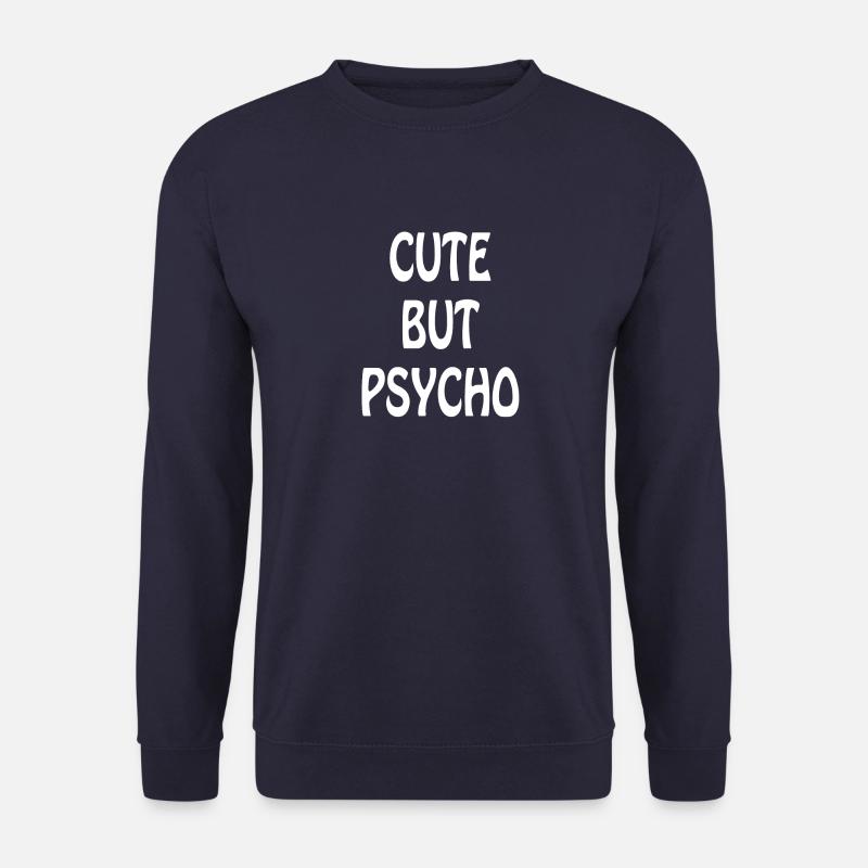 cute but psycho - Unisex Pullover - Navy