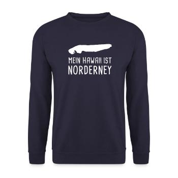 My Hawaii is Norderney North Sea Holiday Gift - Unisex Sweatshirt - navy - Front - Alina (178cm) & Michal (187cm)
