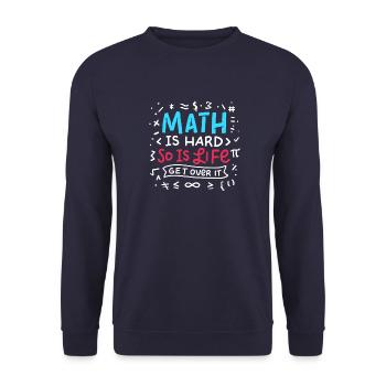 Math is hard. So is Life. - Unisex Pullover - Navy - Vorne - Alina (178cm) & Michal (187cm)