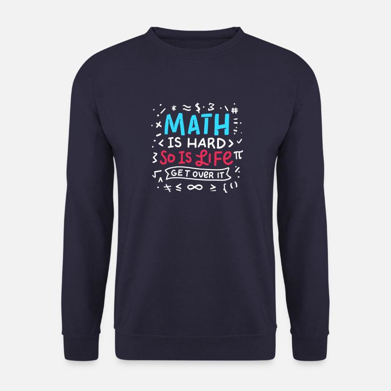 Math is hard. So is Life. - Unisex Pullover - Navy