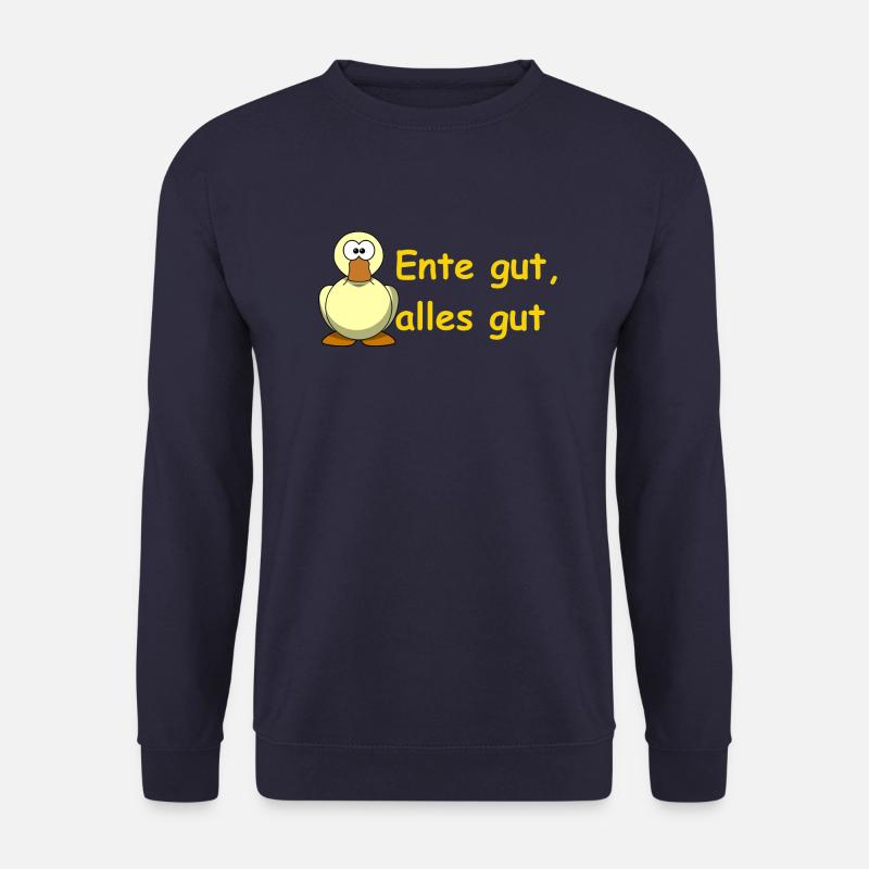 Ente gut, alles gut. - Unisex Pullover - Navy