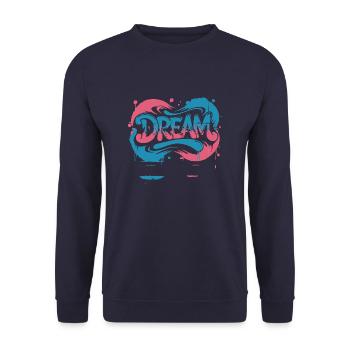 DREAM graffiti design full of color and motivation - Unisex Sweatshirt - navy - Front - Alina (178cm) & Michal (187cm)