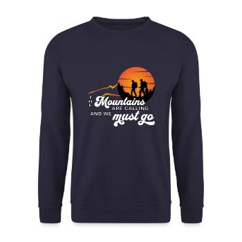 La randonnée en montagne nous appelle et nous devons y aller - Sweat-shirt Unisexe - marine - Devant - Alina (178cm) & Michal (187cm)