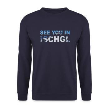 See you in Ischgl ski snowboarding gift ski area - Unisex Sweatshirt - navy - Front - Alina (178cm) & Michal (187cm)