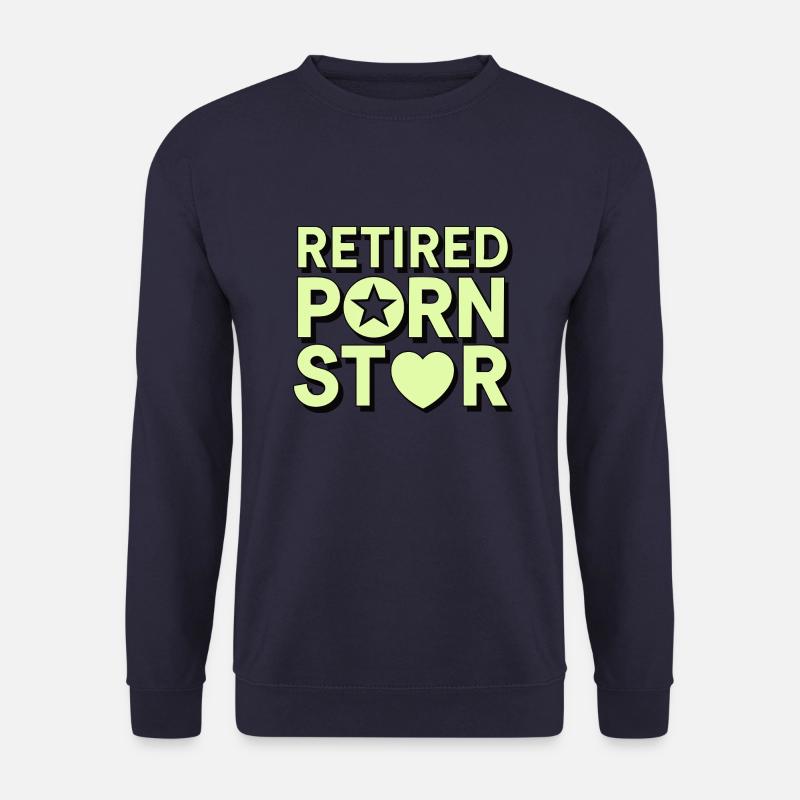 Retired Porn Star - Unisex Pullover - Navy