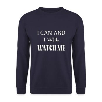 I can and I will, watch me - Unisex Sweatshirt - navy - Front - Alina (178cm) & Michal (187cm)