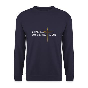 I can’t but I know a guy Jesus christlich - Unisex Pullover - Navy - Vorne - Alina (178cm) & Michal (187cm)