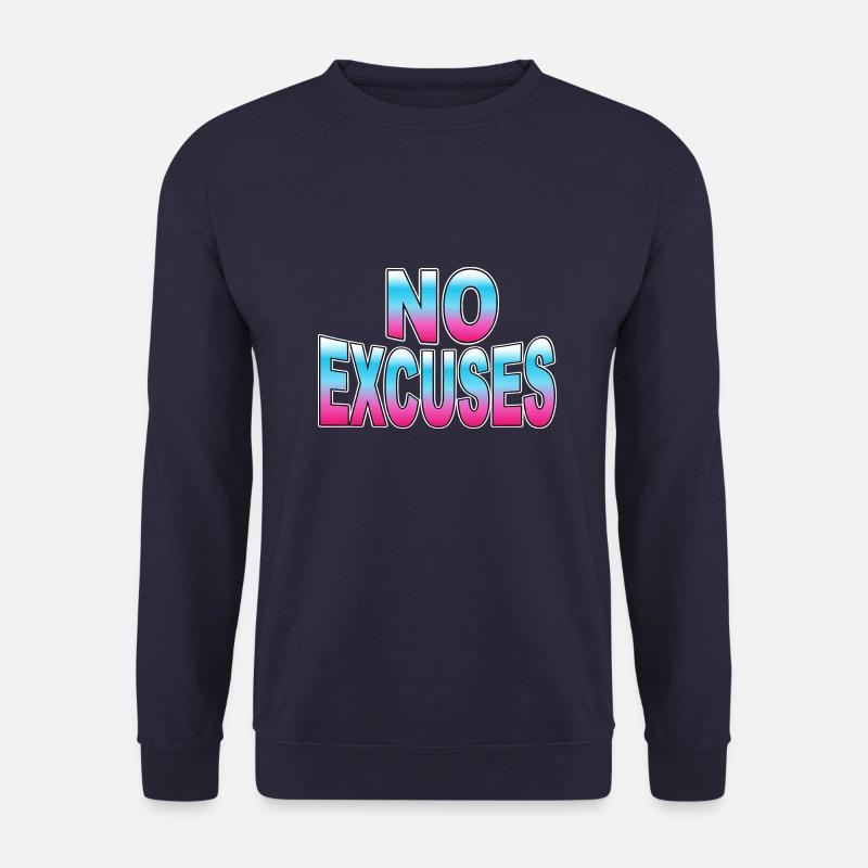No Excuses - Unisex Pullover - Navy