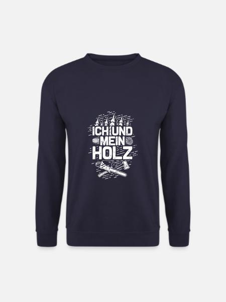 Holzfäller Waldarbeiter Holz machen Kettensäge - Unisex Pullover - Navy
