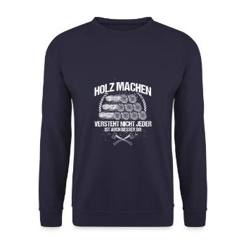 Holz machen versteht nicht jeder - Holzfäller - Unisex Pullover - Navy - Vorne - Alina (178cm) & Michal (187cm)
