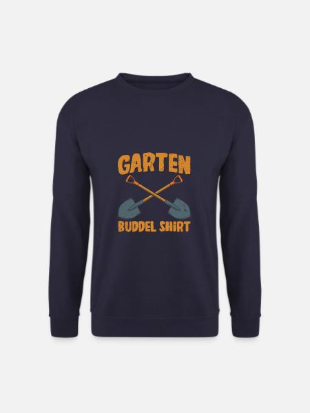 Garten Buddel Shirt Gärtner Hobbygärtnerin - Unisex Pullover - Navy