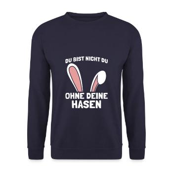 Du bist nicht du ohne deine Hasen - Unisex Pullover - Navy - Vorne - Alina (178cm) & Michal (187cm)