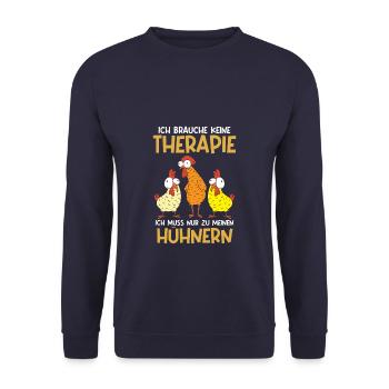 Ich brauche keine Therapie Hühner - Unisex Pullover - Navy - Vorne - Alina (178cm) & Michal (187cm)