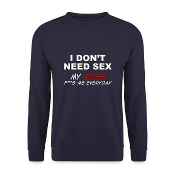 Je n’ai pas besoin de sexe, mes seins me baisent tous les jours - Sweat-shirt Unisexe - marine - Devant - Alina (178cm) & Michal (187cm)