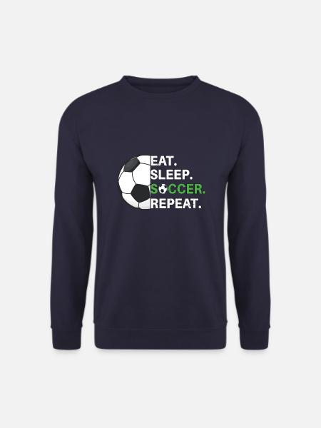 Eat Sleep Soccer Repeat - Fußballspieler - Unisex Pullover - Navy