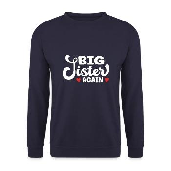 Big Sister Again – Dire grossesse - Sweat-shirt Unisexe - marine - Devant - Alina (178cm) & Michal (187cm)