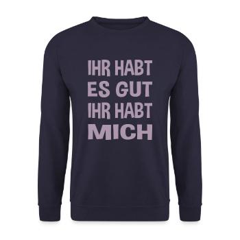 Du hast es gut du hast mich - Unisex Pullover - Navy - Vorne - Alina (178cm) & Michal (187cm)