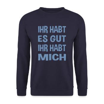 Du hast es gut du hast mich - Unisex Pullover - Navy - Vorne - Alina (178cm) & Michal (187cm)