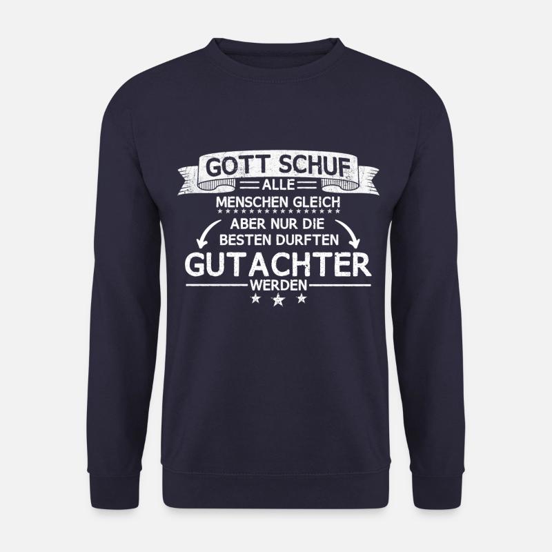 Gutachter Sachverständiger Beruf Spruch Geschenk - Unisex Pullover - Navy