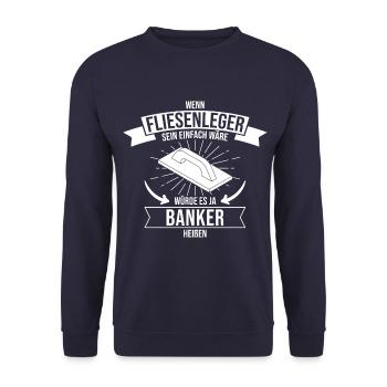 Fliesenleger Handwerker Bauarbeiter Beruf Spruch - Unisex Pullover - Navy - Vorne - Alina (178cm) & Michal (187cm)