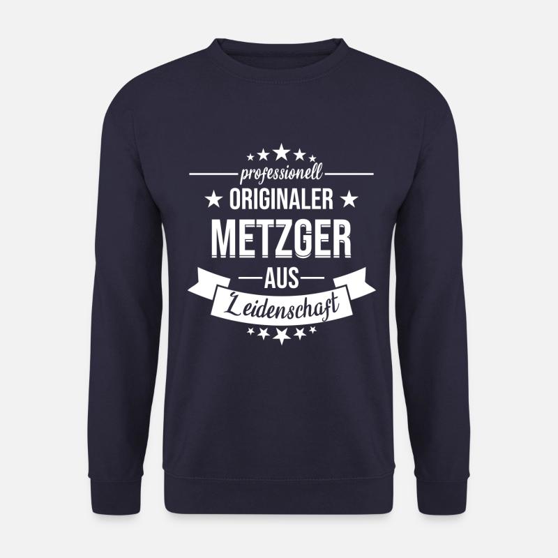 Metzger Fleischer Metzgerei Schlachter Spruch - Unisex Pullover - Navy