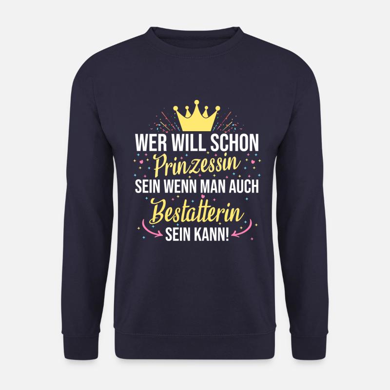 Bestatterin Bestatten Totengräber Beruf Spruch - Unisex Pullover - Navy