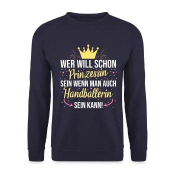 Handball Handballerin Prinzessin Handball Spruch - Unisex Pullover - Navy - Vorne - Alina (178cm) & Michal (187cm)