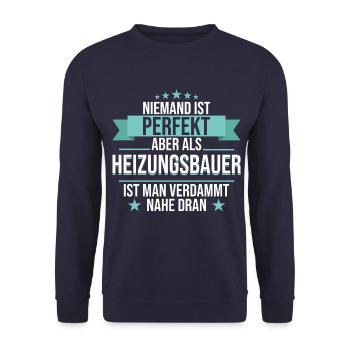 Heizungsbauer Heizungsbau Bauarbeiter Beruf Spruch - Unisex Pullover - Navy - Vorne - Alina (178cm) & Michal (187cm)