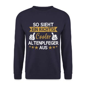 Altenpfleger Pfleger Beruf Spruch Altenpflege - Unisex Pullover - Navy - Vorne - Alina (178cm) & Michal (187cm)