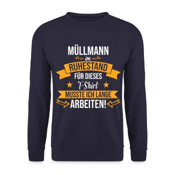 Müllmann Müllmänner Müllabfuhr Beruf Spruch Rente - Unisex Pullover - Navy - Vorne - Alina (178cm) & Michal (187cm)