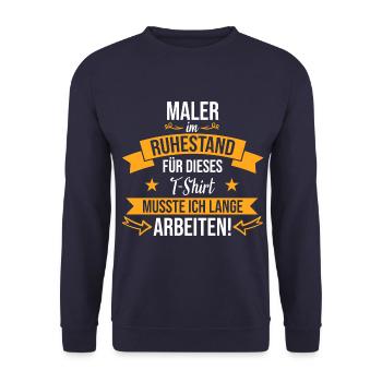 Maler Malermeister malen Farbe Ruhestand Spruch - Unisex Pullover - Navy - Vorne - Alina (178cm) & Michal (187cm)