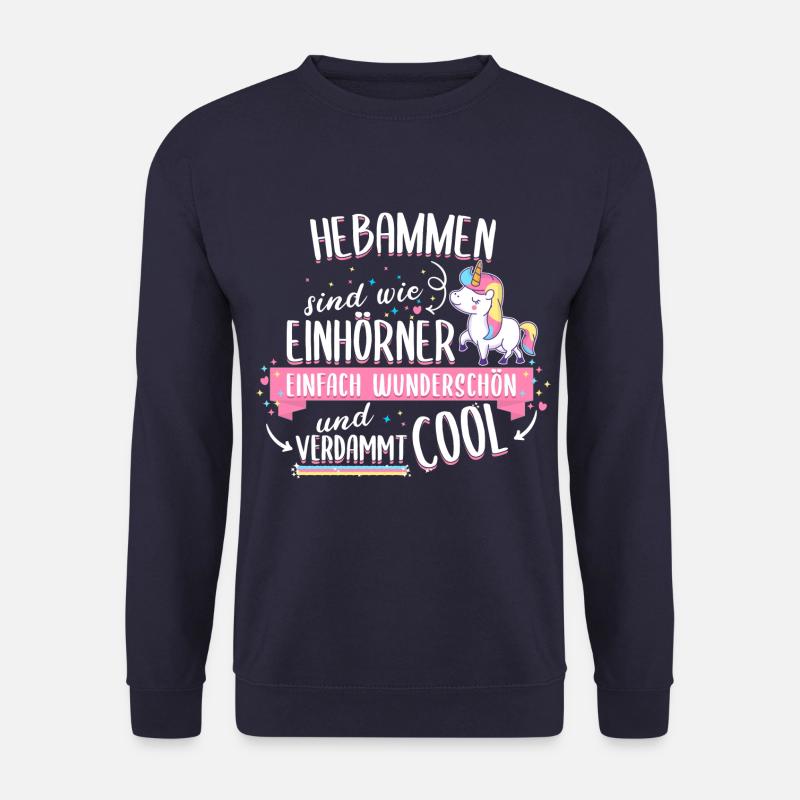 Hebamme Hebammen Entbindungspflegerin Beruf Spruch - Unisex Pullover - Navy