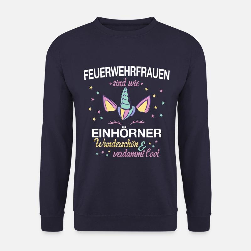 Feuerwehrfrau Feuerwehr Einhorn Beruf Spruch - Unisex Pullover - Navy