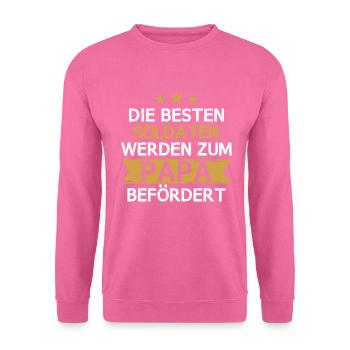 Soldat Militär Armee Soldaten Offizier Papa Spruch - Unisex Pullover - Pink - Vorne