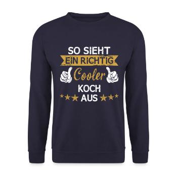 Koch Chefkoch kochen Küche Beruf Spruch - Unisex Pullover - Navy - Vorne - Alina (178cm) & Michal (187cm)