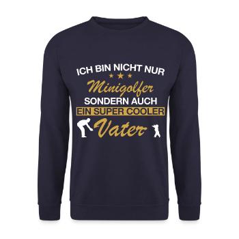 Minigolf Golf Golfer Minigolfer Sport Vater Spruch - Unisex Pullover - Navy - Vorne - Alina (178cm) & Michal (187cm)