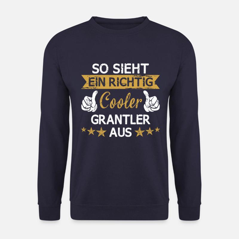 Granteln Grantler Bayern Spruch Schimpfen bayrisch - Unisex Pullover - Navy