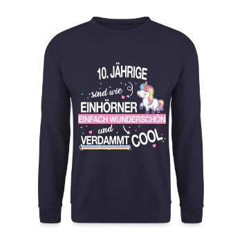 Geburtstag 10 Geburtstag Einhorn Spruch Party - Unisex Pullover - Navy - Vorne - Alina (178cm) & Michal (187cm)