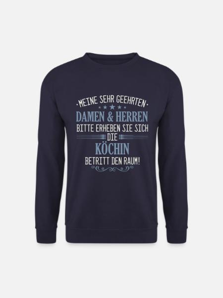 Koch Köchin Chefkoch kochen Küche Beruf Spruch - Unisex Pullover - Navy