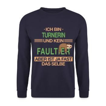Turnen Turner Bodenturnen Geräteturnen Spruch - Unisex Pullover - Navy - Vorne - Alina (178cm) & Michal (187cm)